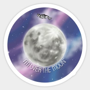 I'm over the moon...literally. Astronaut over the moon, Digital illustration Sticker